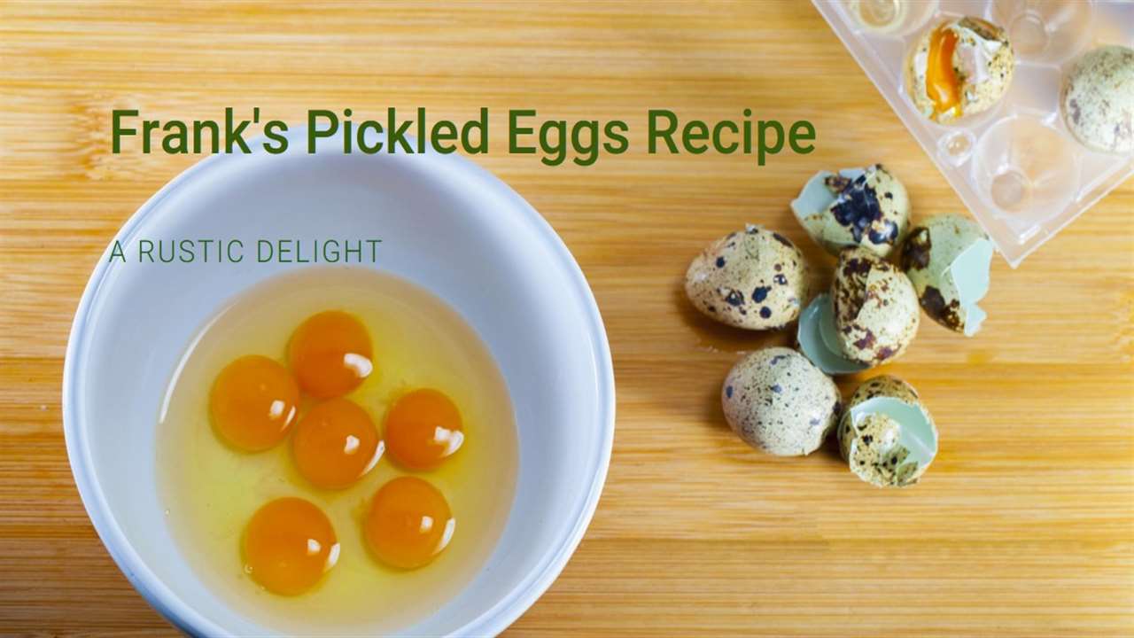 Frank's Pickled Eggs Recipe